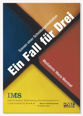 Ein Fall für Drei – Szenen einer Scheidungsmediation